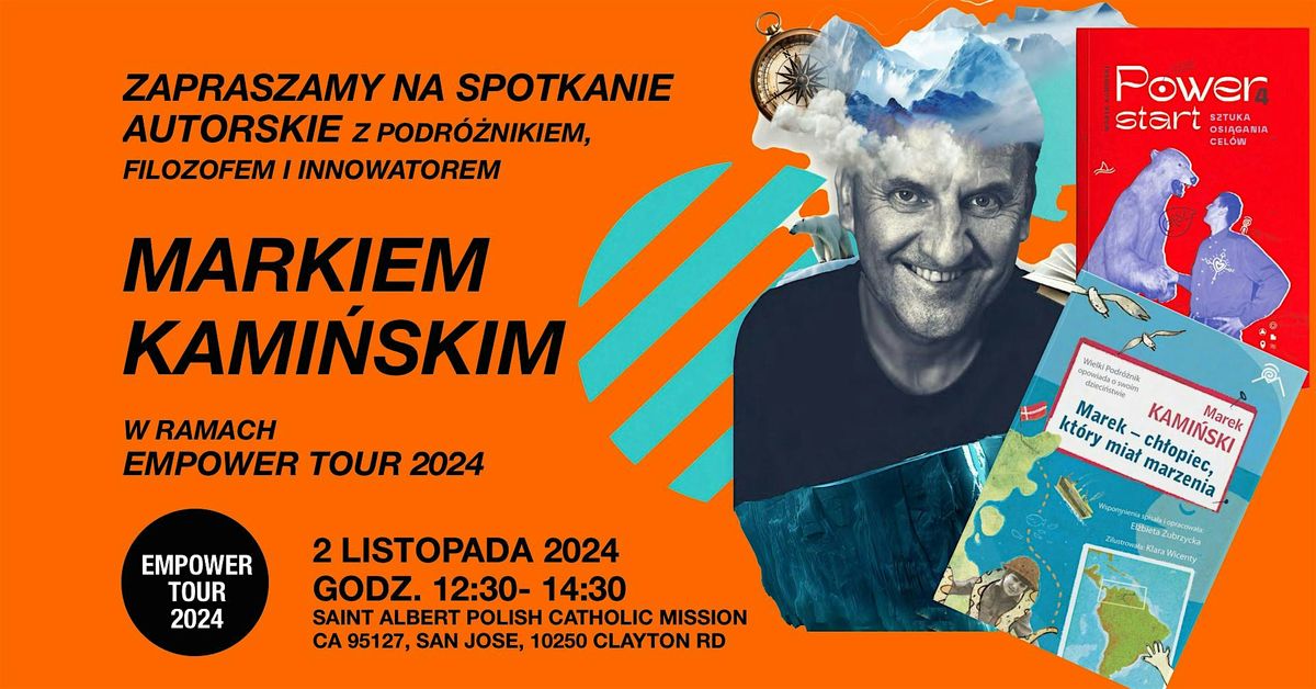 Empower Tour 2024: Spotkanie autorskie z Markiem Kami\u0144skim