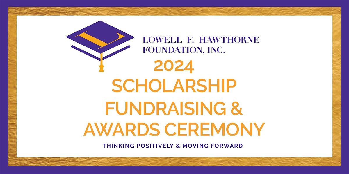 2024 Scholarship Fundraising and Awards Ceremony