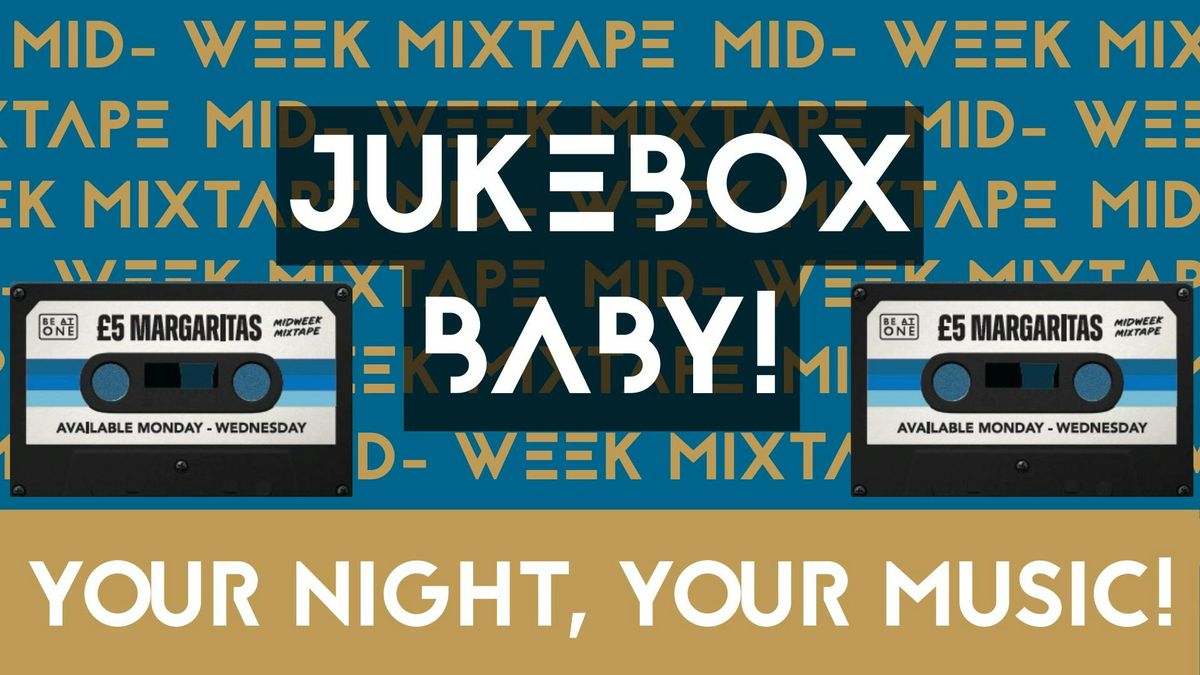 Jukebox Baby!