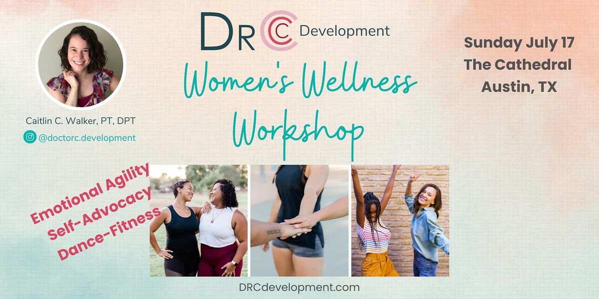 Women's Wellness Workshop by DRC Development