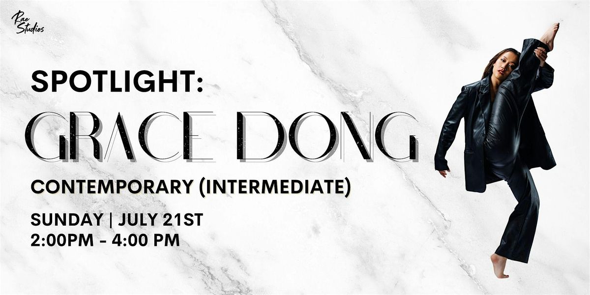 Spotlight: Contemporary (Int) with Grace Dong