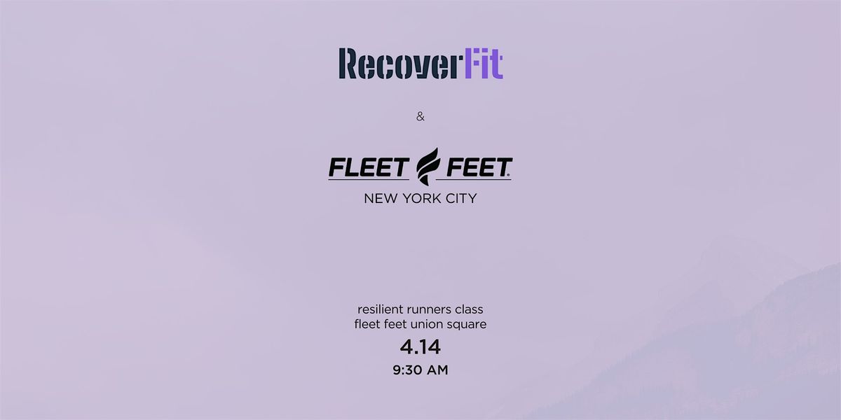 RecoverFit x Fleet Feet NYC Resilient Runners Class