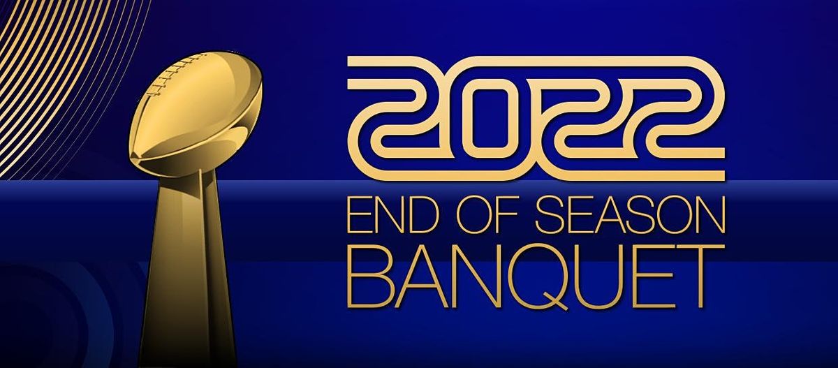 2022 End of Season Banquet
