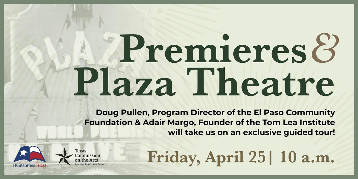 Premieres and Plaza Theatre