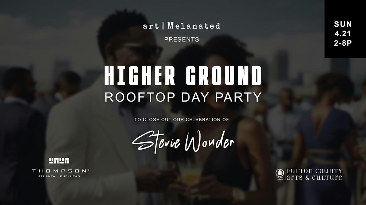 Higher Ground - Rooftop Grand Closing Day Party