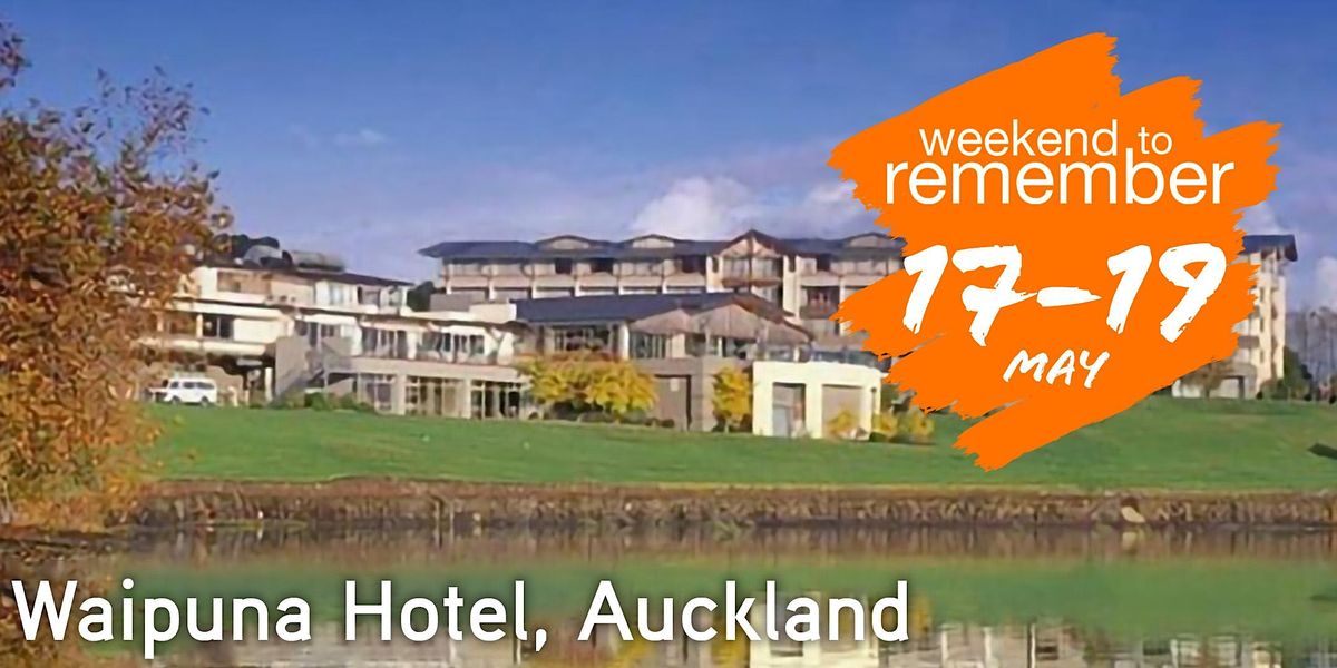 FamilyLife Weekend To Remember - Auckland, North Island - May 2024