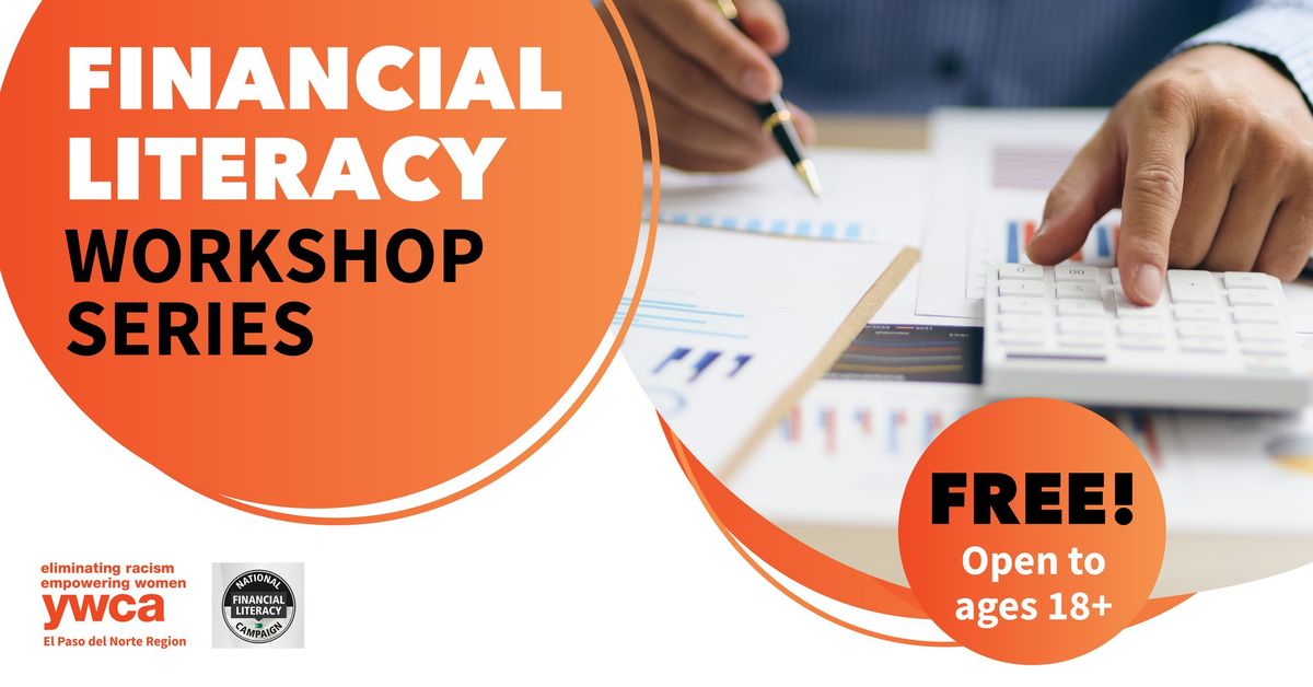 Financial Literacy Workshop Series: Building Savings and Wealth