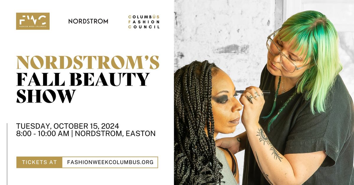 Fall Beauty Showcase Presented by Nordstrom