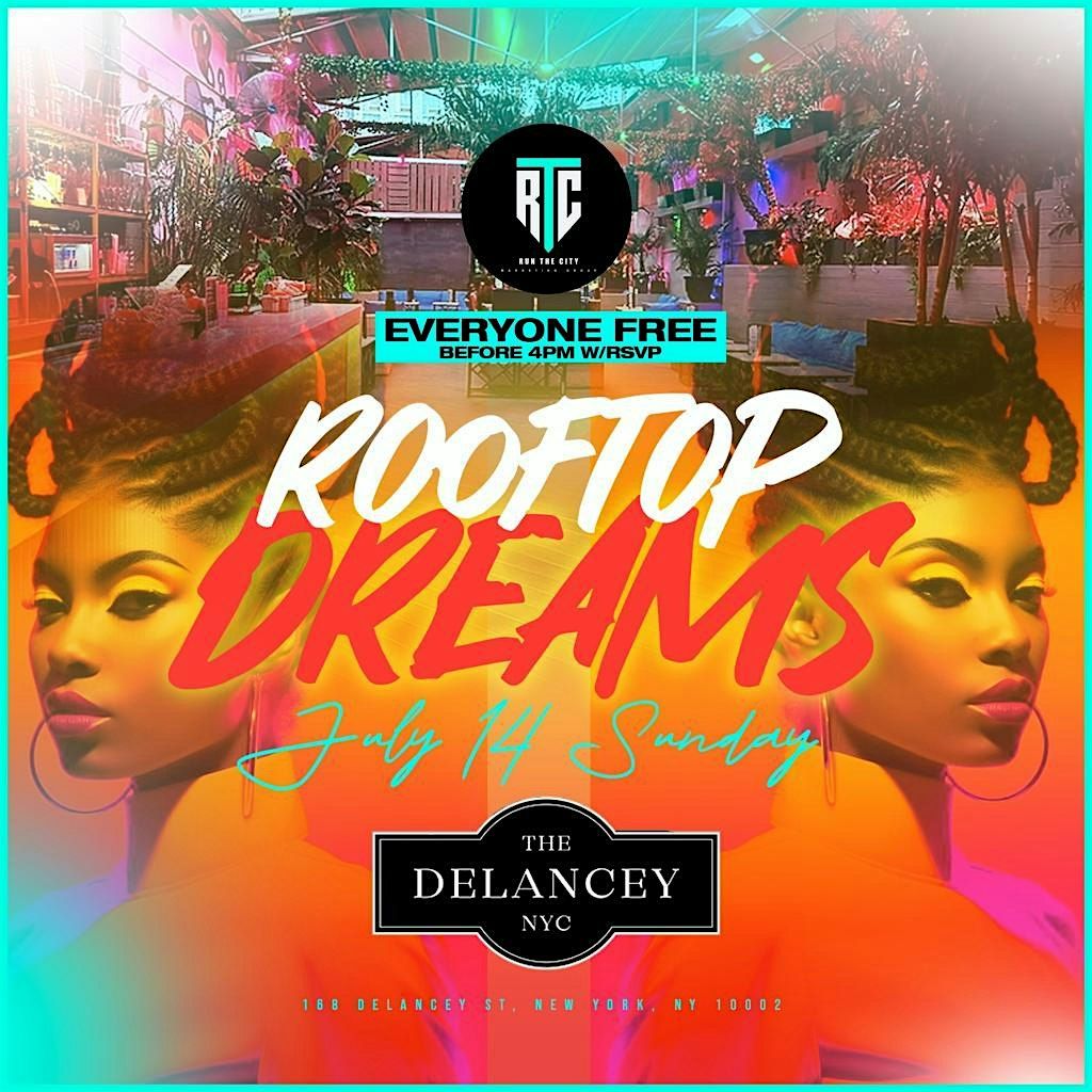 Rooftop Dreams Day Party @ The Delancey