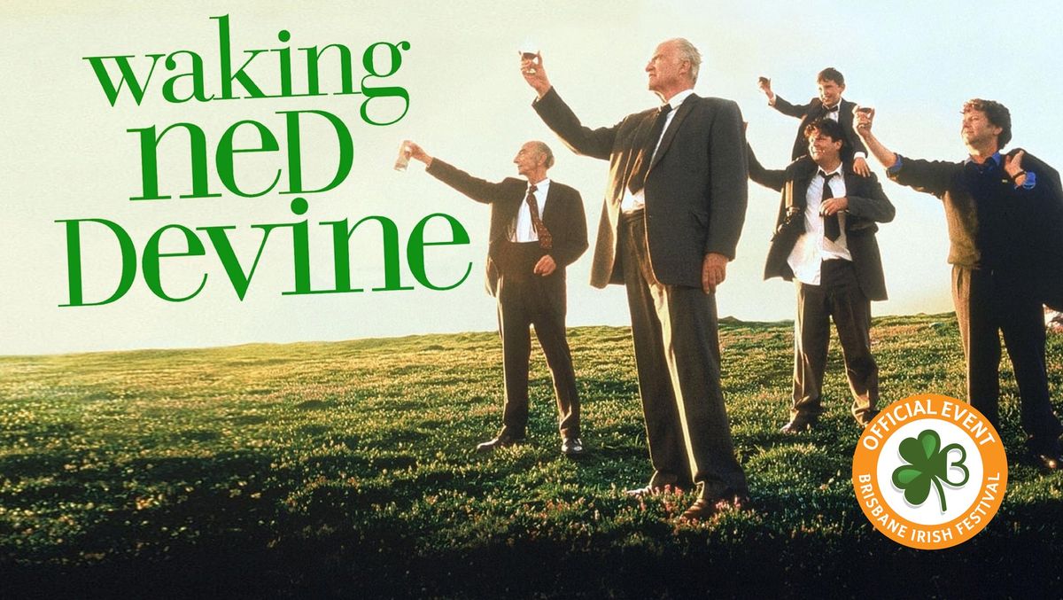 Waking Ned Devine Movie Screening