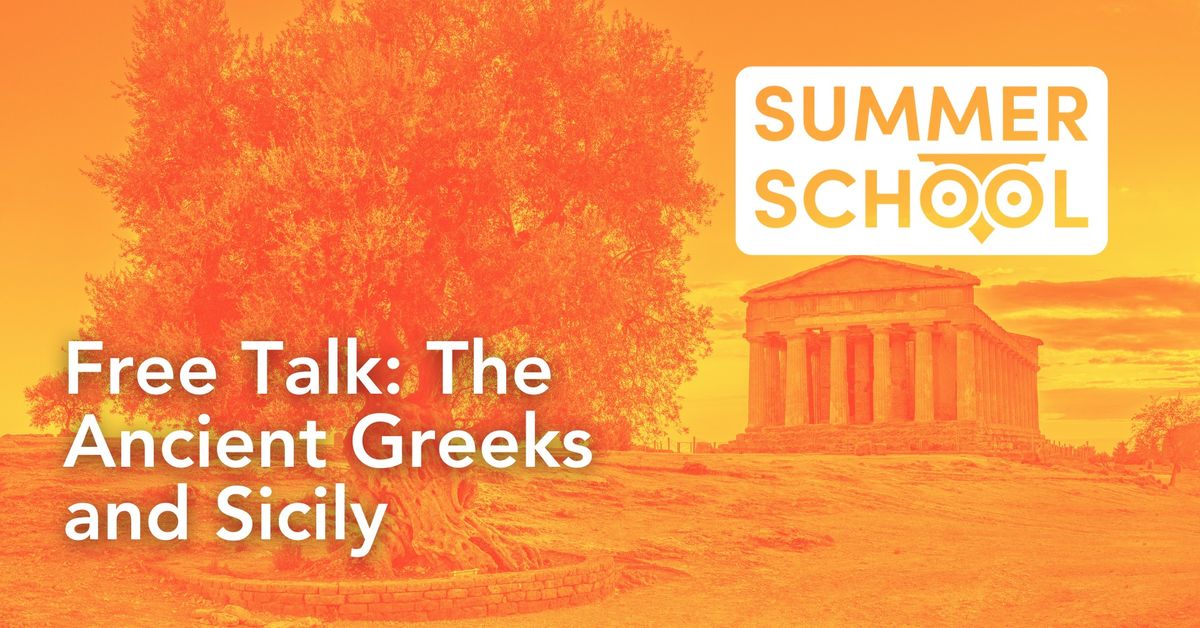 Free Talk: The Ancient Greeks and Sicily