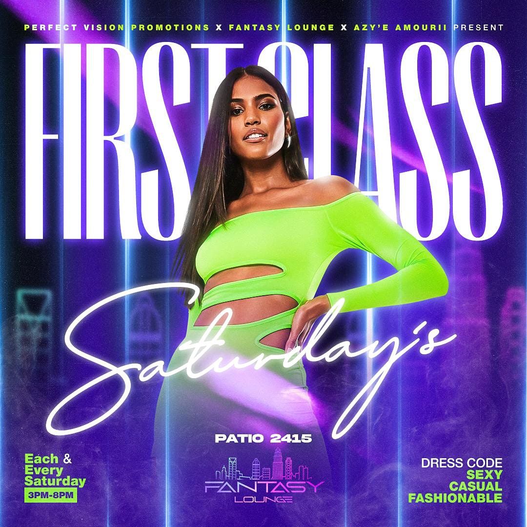 First Class Saturday\u2019s