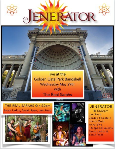 Jenerator & The Real Sarahs LIVE at the Golden Gate Park Bandshell