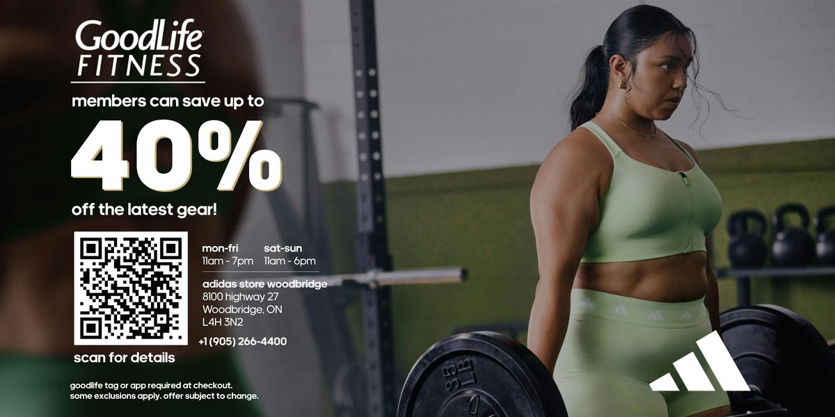 Calling ALL Goodlife Fitness Members! 40% off adidas Corporate Store