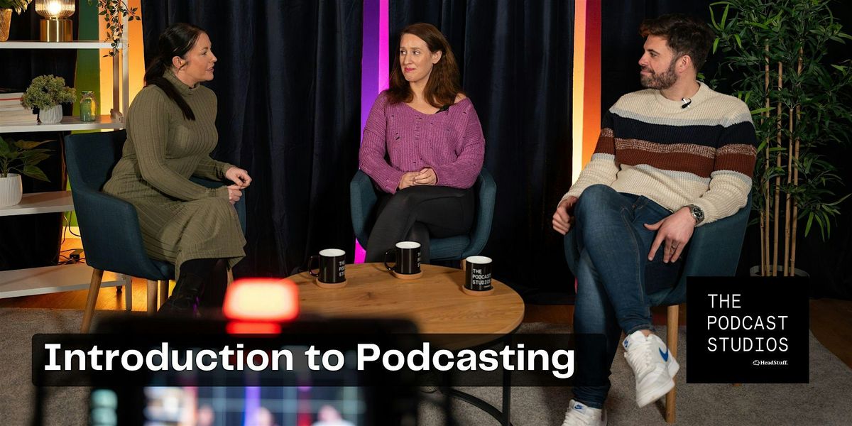 Workshop: Introduction to podcasting for your business