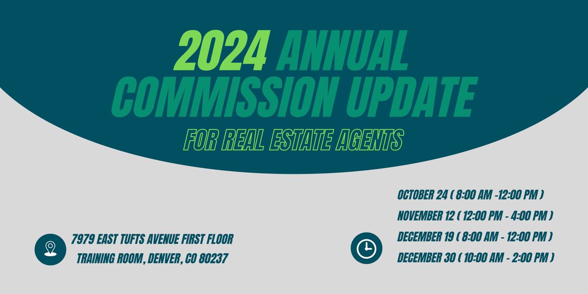 2024 Annual Commission Update (ACU) for Real Estate Agents