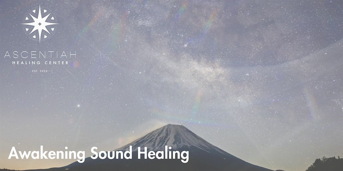 Awakening Sound Healing