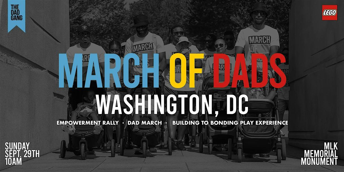 March Of Dads Washington DC