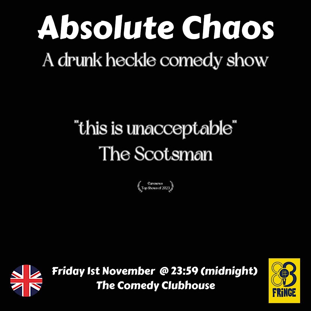 Absolute Chaos  \u2022 A Heckling Comedy Show \u2022 BCN Fringe \u2022 EN