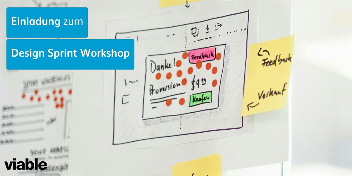 Workshop | Design Sprints erleben: Der schnelle Weg zu innovativen L\u00f6sungen