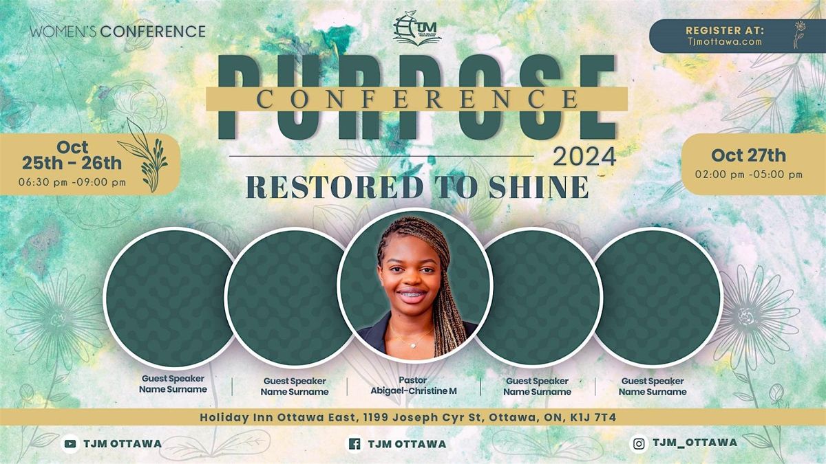 Purpose Conference 2024: Restored to Shine