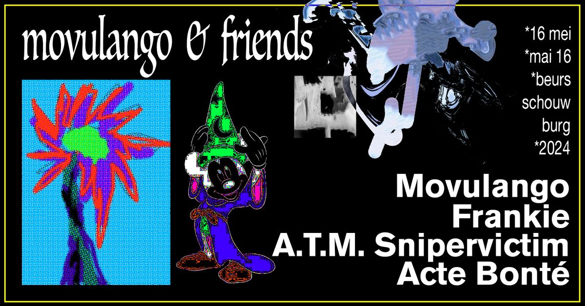 MOVULANGO & FRIENDS w\/ Frankie + ATM Sniper Victim + Acte Bont\u00e9
