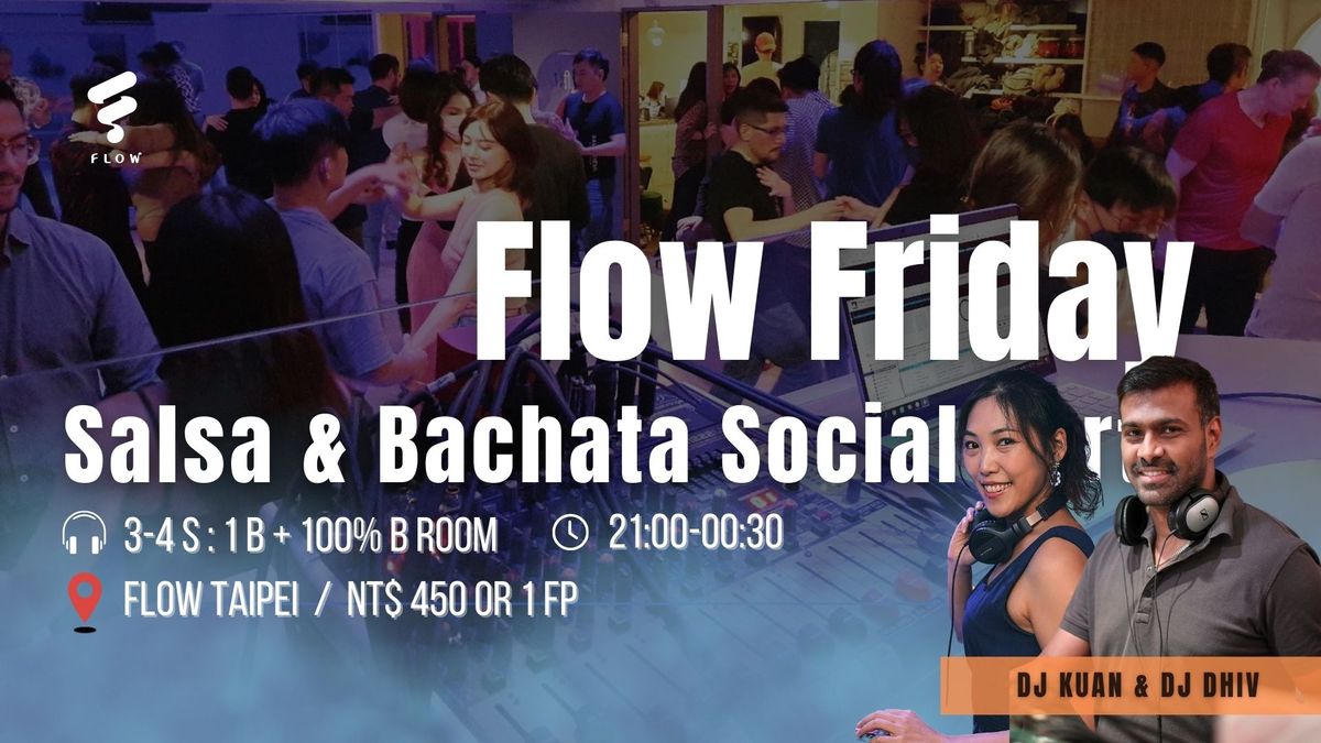 10\/18 Flow Friday Salsa Bachata Social Party