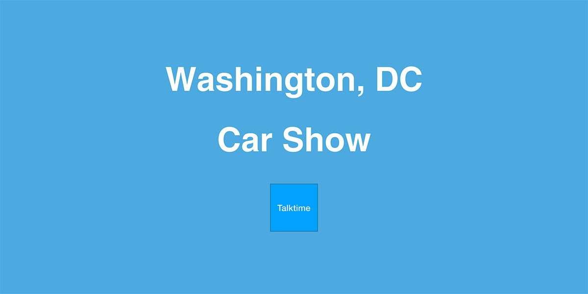 Car Show - Washington