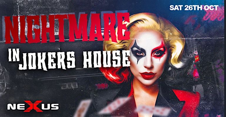 Nightmare in Jokers House Halloween Party