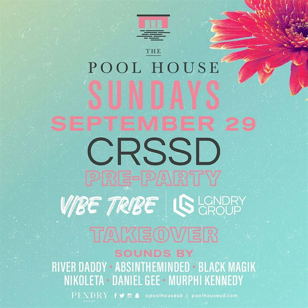 Vibe Tribe Takeover at The Pool House!