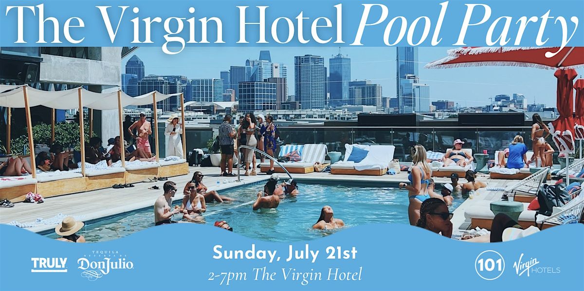Pool Party at The Virgin Hotel