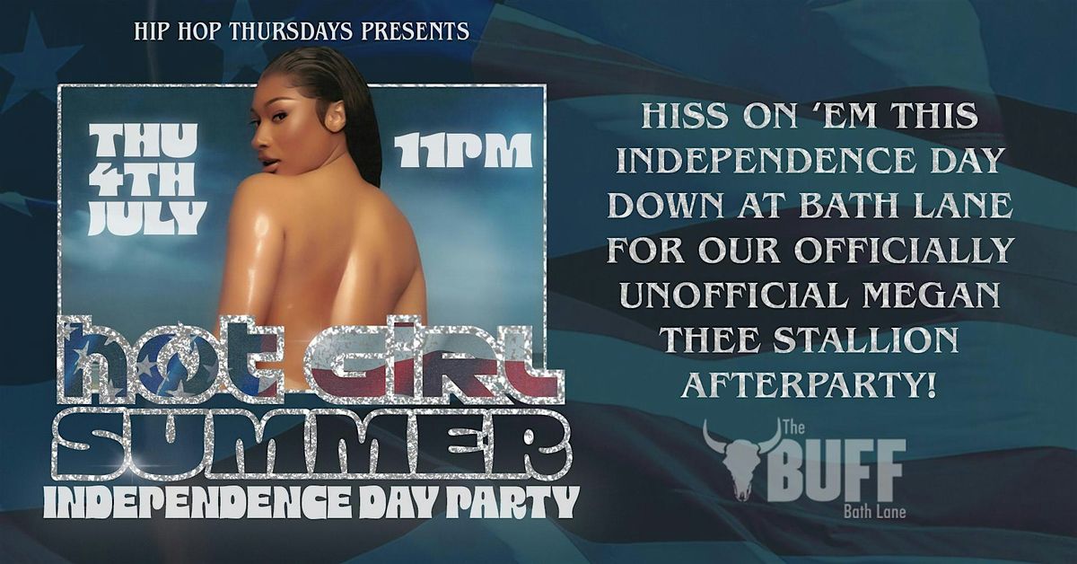 Hip Hop Thursdays - Hot Girl Summer - Independence Day Party!