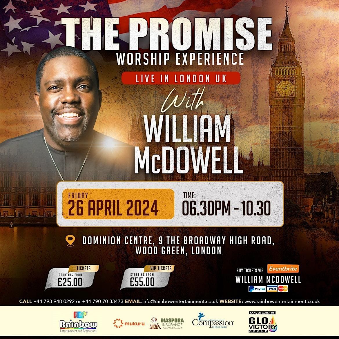 Ps William McDowell Live in  London UK - The Promise: Worship Experience