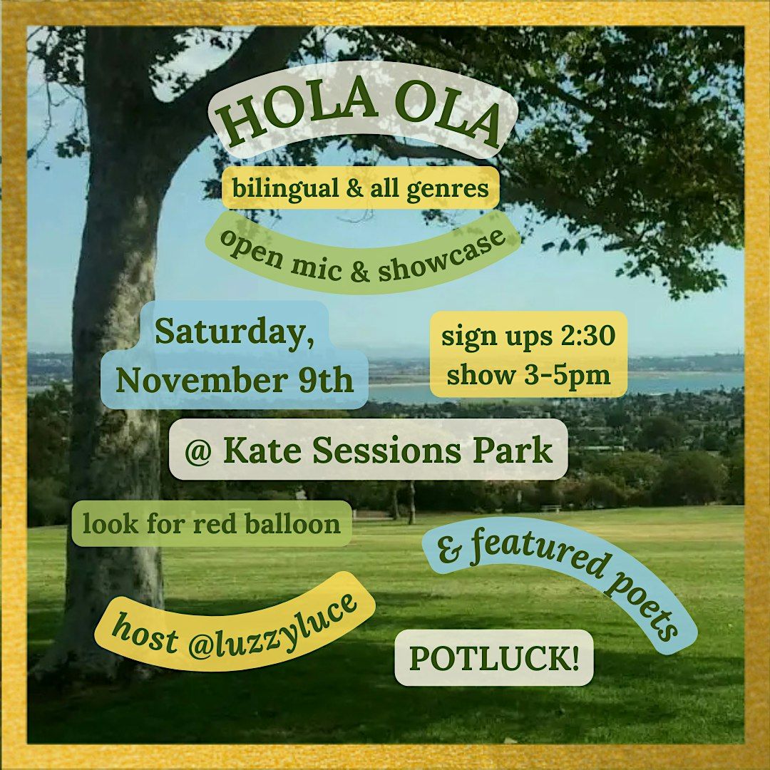 \u00a1 HOLA OLA ! Open Mic & Showcase