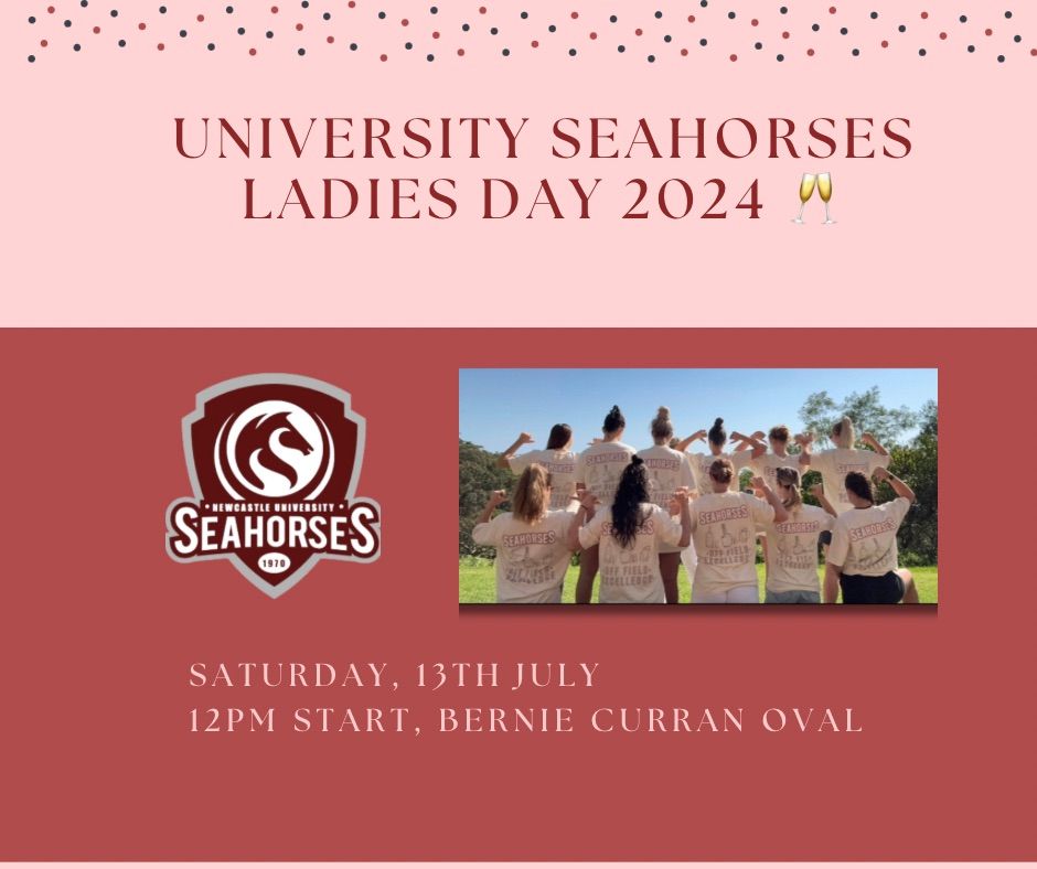 University Seahorses Ladies Day 2024 \ud83e\udd42