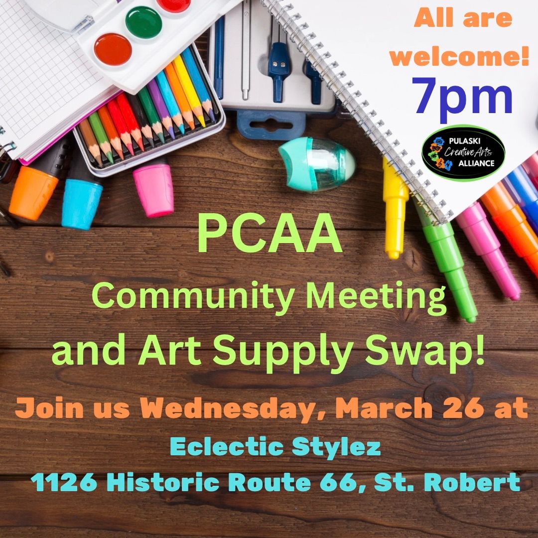 Community Meeting and Art Supply Swap! 