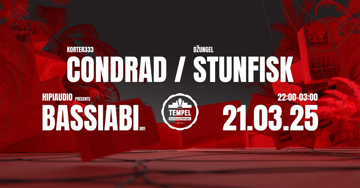 Hipiaudio Presents BASSIABI: Condrad \/ Stunfisk 