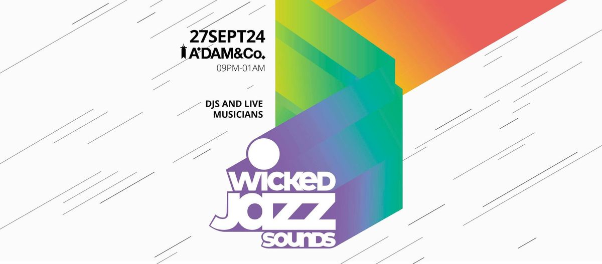 Wicked Jazz Sounds club evening - ADAM&CO.