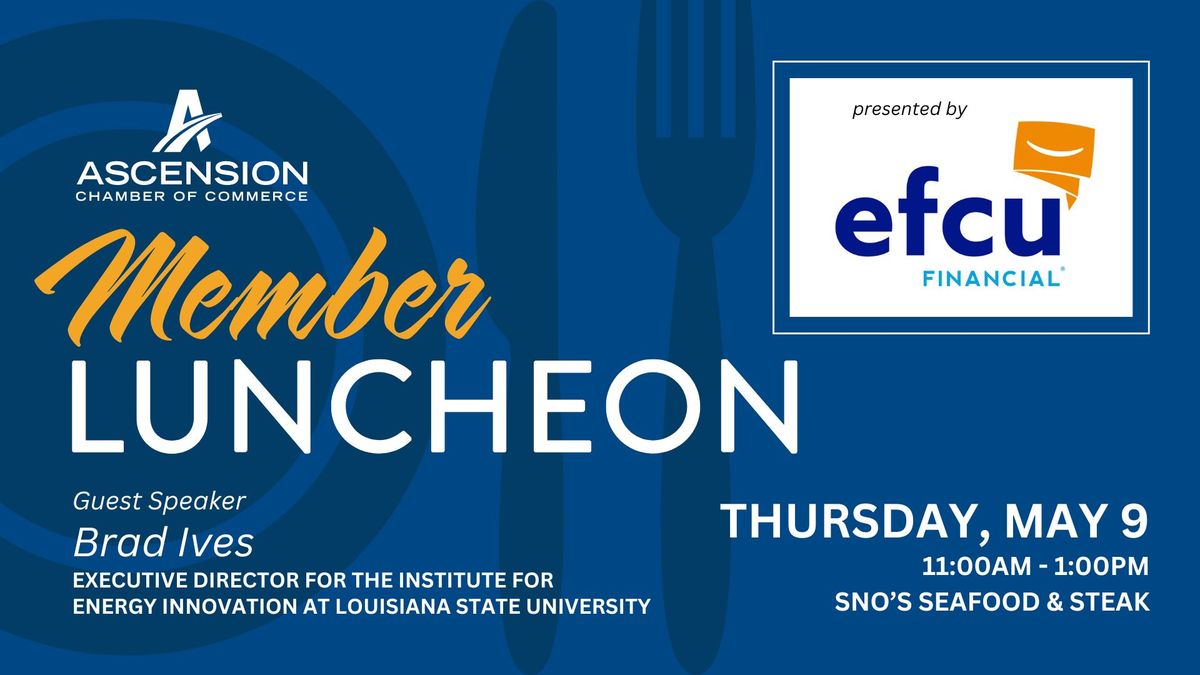 MAY MEMBER LUNCHEON PRESENTED BY EFCU FINANCIAL