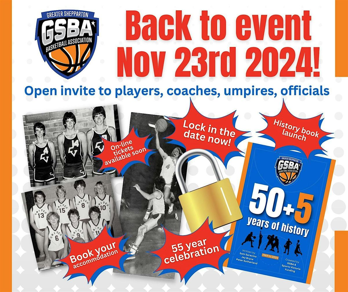 Celebrate 50 + 5 years of GSBA