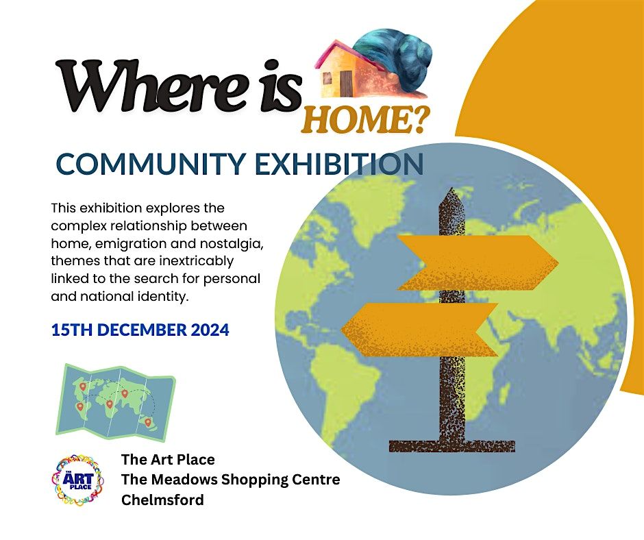 WHERE is HOME? Community Exhibition