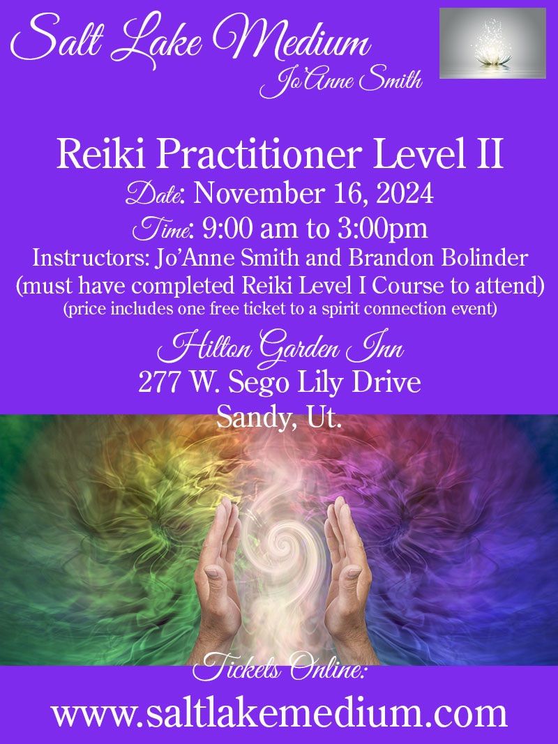 REIKI PRACTITIONER LEVEL II CERTIFICATION W\/JO\u2019ANNE SMITH & BRANDON BOLINDER