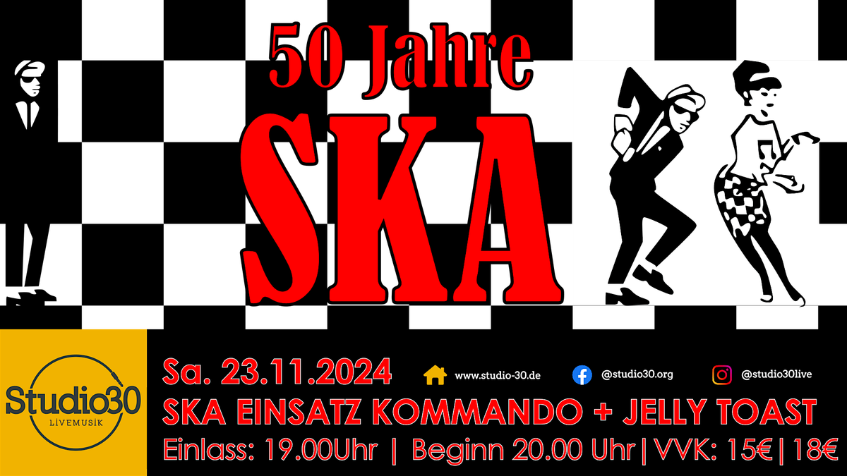 50 Jahre Ska - Der gro\u00dfe SEK & Jelly Toast Geburtstag