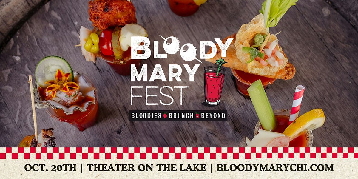 Bloody Mary Fest: Bloodies, Brunch & Beyond