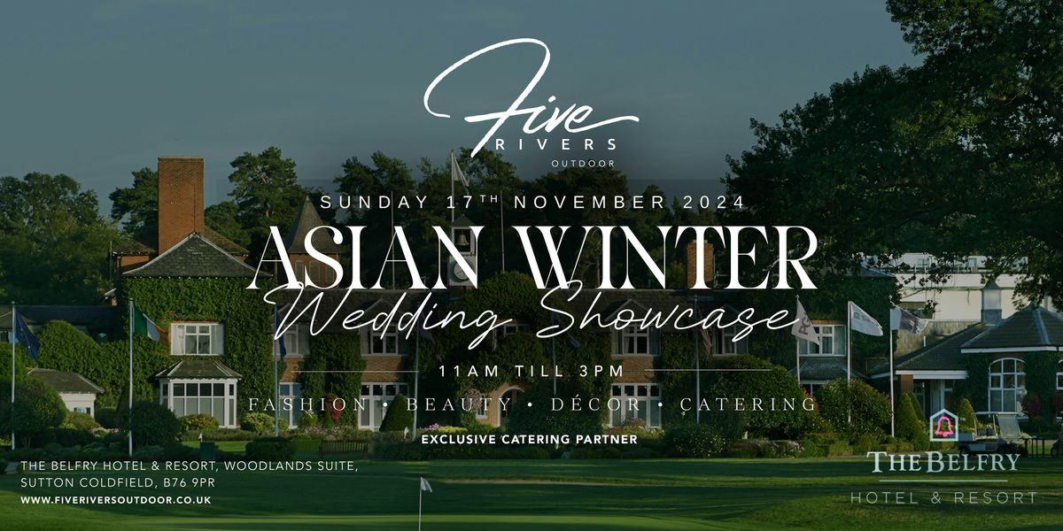 Five Rivers Asian Winter Wedding Showcase at The Belfry