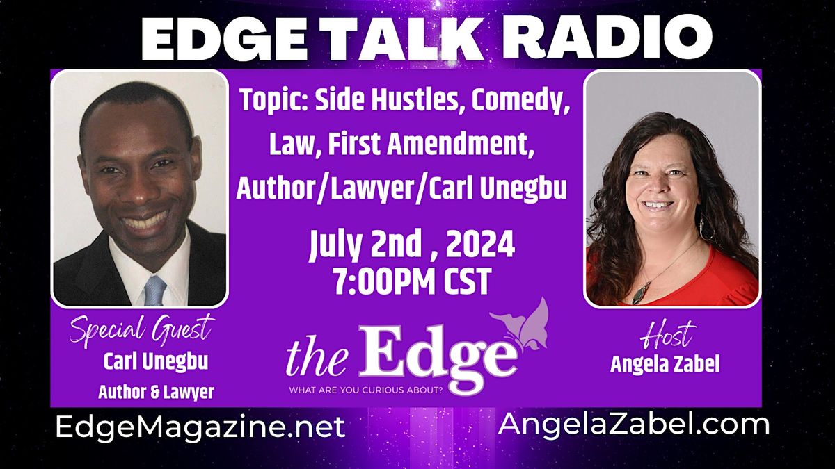 Side Hustles, Comedy, Law, First Amendment w\/ Author\/Lawyer\/Carl Unegbu