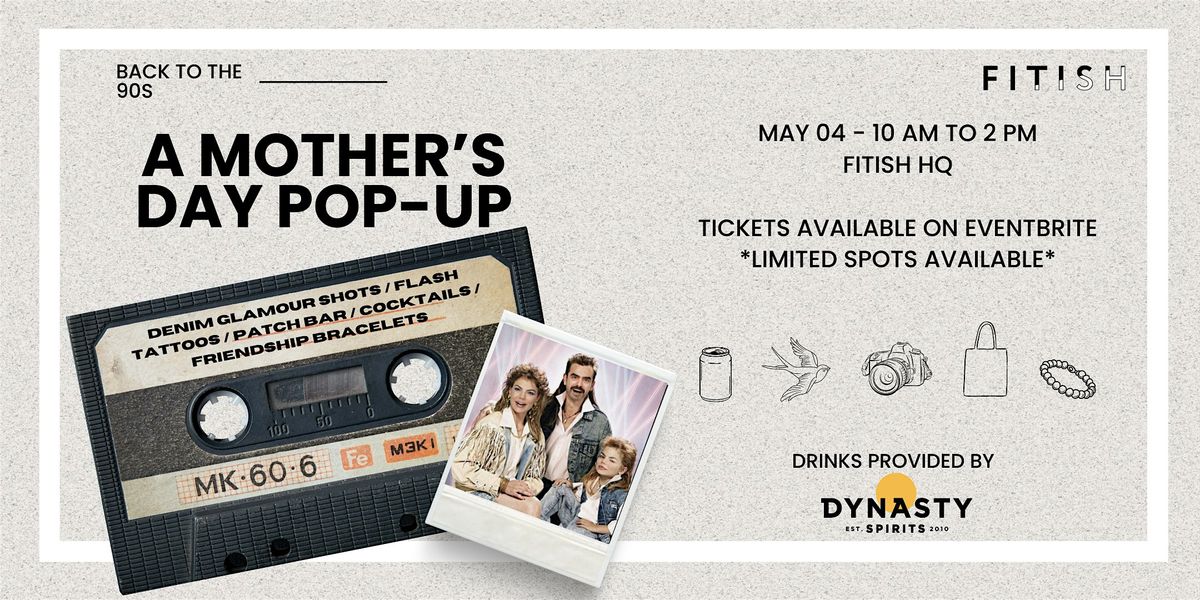 FITISH |  A MOTHER'S DAY POP-UP