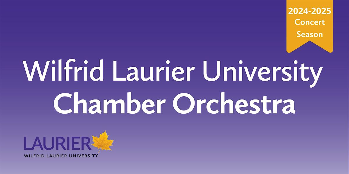 Laurier Chamber Orchestra Concert