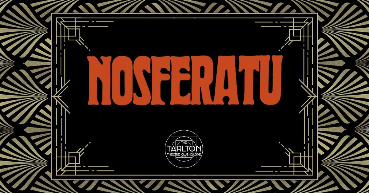 Nosferatu: A Symphony of Horror (1922) | The Tarlton Theatre