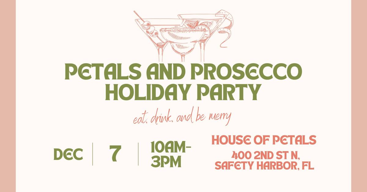 Petals and Prosecco Holiday Party